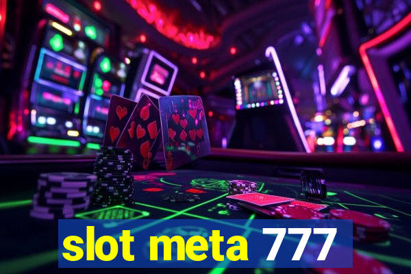 slot meta 777